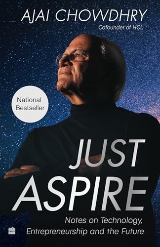 Just Aspire. by Ajai Choudhry