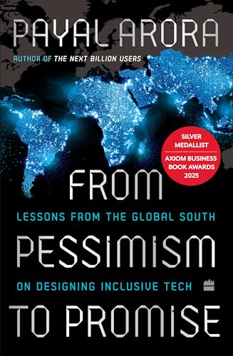 From Pessimism to Promise by Payal Arora