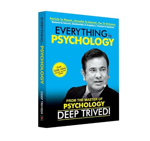 Everything is Psychology by Deep Trivedi